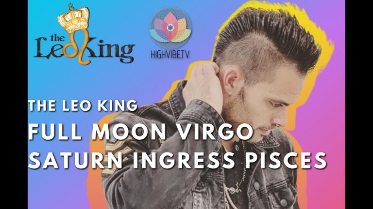 The Leo King Full Moon in Virgo Astrology/Tarot Horoscope March 7 2023, Saturn Ingress Pisces HUGE!