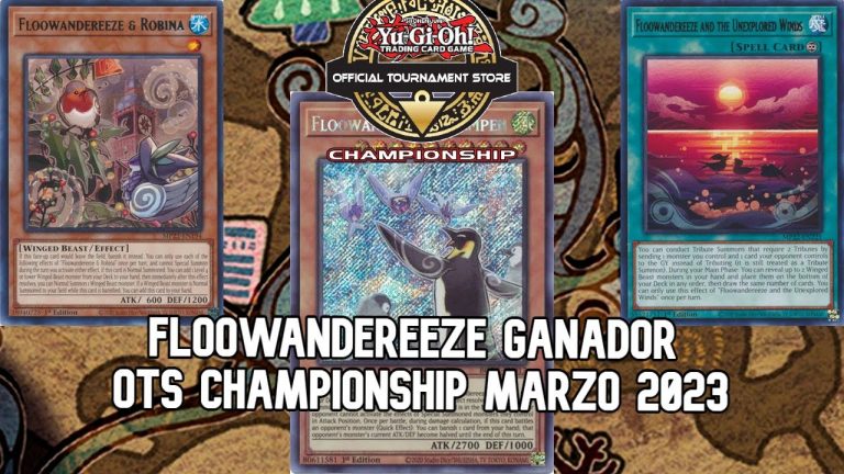 Yu-Gi-Oh! Floowandereeze Deck Profile | 1er Lugar OTS Zona X Gamers | Marzo 2023