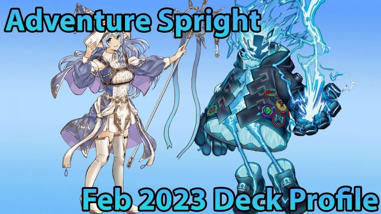 YuGiOh | Adventure Spright Deck Profile | Feb 2023 Format Post PHHY